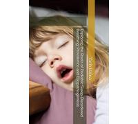 Exploring the Roots of Pediatric Sleep-Disordered Breathing: Prevalence and Etiopathogenesis