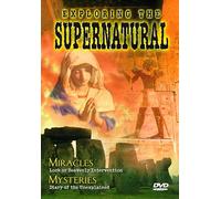 Exploring the Supernatural 3: Miracles Mysteries [USA] [DVD]