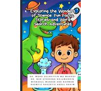 Exploring the Wonders of Science: Fun Facts, Stories, and Word Search Adventures