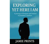 EXPLORING YET HERE I AM: And A Journey Of Purpose And Passion Of Jonathan Capehart