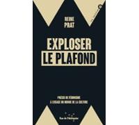 Exploser Le Plafond (ebook)