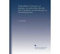 Explosibility of mixtures of propane, air, and carbon dioxide and of propane, air and nitrogen at elevated pressures