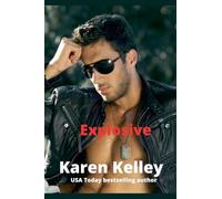Explosive: 4 (Bound by Loyalty, Honor, and Truth)