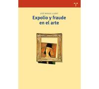 Expolio y fraude en el arte: 262 (Biblioteconomía y Administración Cultural)