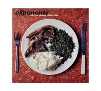 Exponents, the - Better Late Than Never