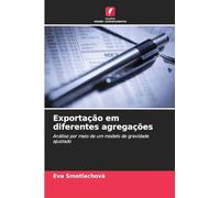 Exportação em diferentes agregações