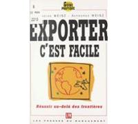 Exporter Cest Facile : Réussir Au-delà Des Frontières (ebook)