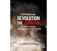 Exporting Revolution - The Formation of the Chinese Communsit Party CCP [USA] [DVD]