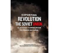 Exporting Revolution -The Soviet Union Elevates Communism to Power In China [USA] [DVD]