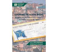 Exporting the Alaska Model (Basic Income Guarantee)