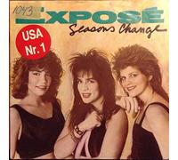 EXPOSE (80'S POP) - Seasons Change 7 Inch (7" Vinyl 45) UK Arista 1987