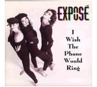 Expose - I Wish the Phone Would Ring