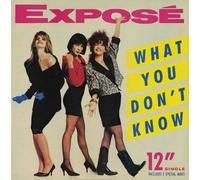 Expose - What You Don't Know