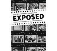 Exposed: A Visual History of the Destruction of the Indonesian Left (Cornell Modern Indonesia Project)
