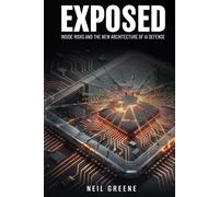 Exposed: Inside Risks And The New Architecture Of AI Defense