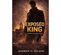 Exposed King: 6 (James Maguire)