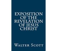 Exposition of the Revelation of Jesus Christ