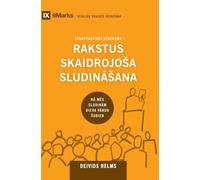 Expositional Preaching / Rakstus skaidrojo¿a sludin¿¿ana: How We Speak God's Word Today / K¿ m¿s sludin¿m Dieva V¿rdu ¿odien (Building Healthy Churches (Latvian))