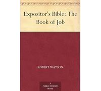 Expositor's Bible: The Book of Job