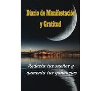 Expresa tus ingresos deseados: cuaderno de agradecimiento para concretar tus aspiraciones: Cuaderno de expresión y abundancia: 130 días de afirmaciones positivas y actividades de atracción financiera