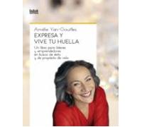 Expresa Y Vive Tu Huella (ebook)