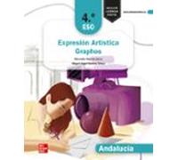 Expresión Artística 4 Eso. Graphos. Andalucia. Edición Lomloe