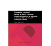 Expresion Corporal Desde La Danza Creacion