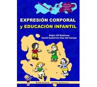 Expresión Corporal Y Educación Infantil