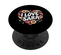 Expresión de amor floral «I Love Sara Heart» PopSockets PopGrip Adhesivo