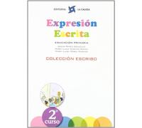 Expresión Escrita 2. (La Calesa. Colección Escribo. La Calesa - 9788481051551