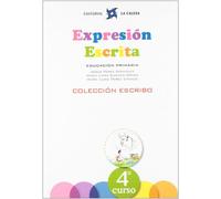 Expresión Escrita 4. Colección Escribo. La Calesa - 9788481051575