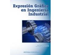 Expresión Gráfica En Ingeniería Industrial (ebook)
