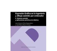 Expresión gráfica en la ingeniería y dibujo asistido por ordenador. I. Sistema acotado y aplicaciones prácticas de diédrico
