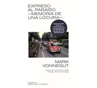 Expreso al paraíso: Memoria de una locura: 1 (Hip gnosis)