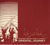 Express Brass Band,the & Guests - Oriental Journey