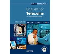 Express Series: English for Telecoms & IT: A short, specialist English course