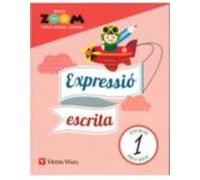 Expressio Escrita 1º Educacion Primaria Quadern Projecte Zoom Llengua