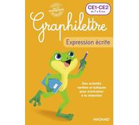 Expression écrite CE1-CE2 Graphilettre: Production d'écrits