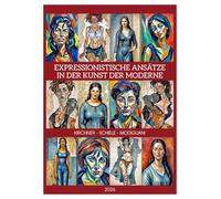 Expressionistische Ansätze in der Kunst der Moderne (Wandkalender 2026 DIN A3 hoch), CALVENDO Monatskalender: Nonkonformistische Frauendarstellungen