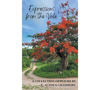Expressions from the Vale: A Collection of Poems