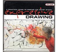 Expressive Drawing: A Practical Guide to Freeing the Artist Within (Live & Learn)