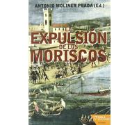 Expulsion De Los Moriscos,La