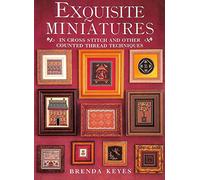Exquisite Miniatures in Cross Stitch