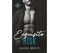 Exquisite Risk (The Armory)