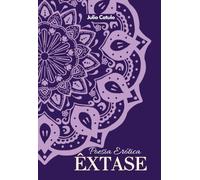 Êxtase: Poesia Erótica (Érotica Clássica)
