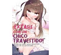EXTASIS CON UN CHICO TRAVESTIDO