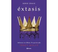 Éxtasis (Serie Crave 6) (Planeta Internacional)