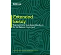 Extended Essay: Coordinator And Supervisor Handbook (ebook)