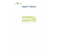 Extensão Do Moderno Na Narrativa Brasileira (ebook)