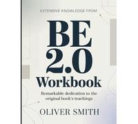 Extensive Knowledge From Be 2.0: Remarkable Dedication To The Original Book's Teachings